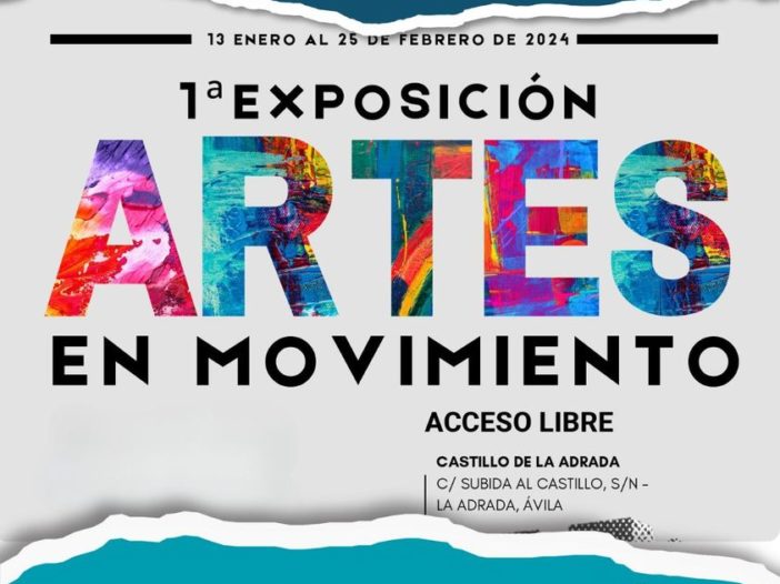 I Exposición Artes en Movimiento