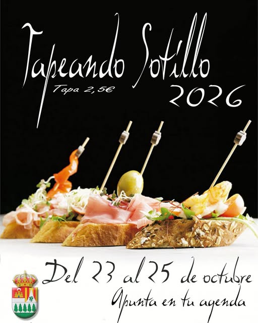 TAPEANDO SOTILLO 2026” - XV CONCURSO DE TAPAS DE SOTILLO